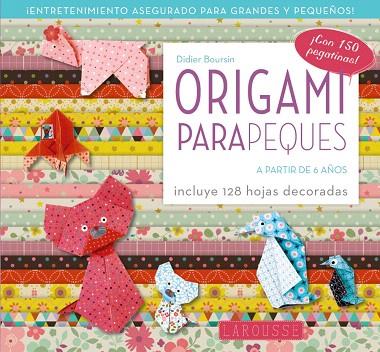 ORIGAMI PARA PEQUES | 9788417720469 | BOURSIN, DIDIER | Llibreria Drac - Llibreria d'Olot | Comprar llibres en català i castellà online