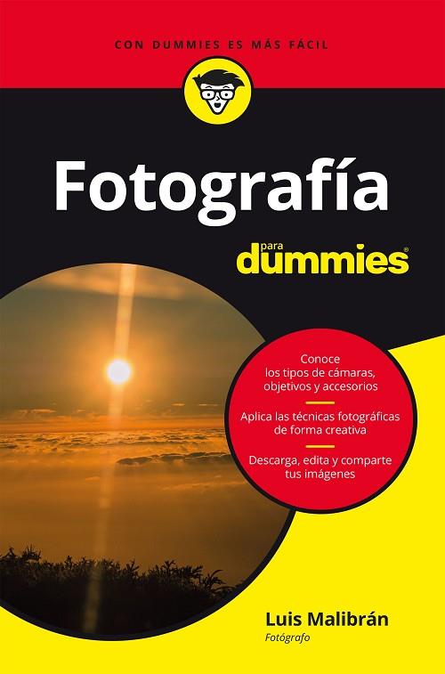 FOTOGRAFÍA PARA DUMMIES | 9788432906350 | MALIBRÁN, LUIS | Llibreria Drac - Librería de Olot | Comprar libros en catalán y castellano online