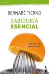 SABIDURIA ESENCIAL | 9788484609407 | TIERNO, BERNABE | Llibreria Drac - Llibreria d'Olot | Comprar llibres en català i castellà online