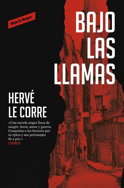 BAJO LAS LLAMAS | 9788417910211 | LE CORRE, HERVÉ | Llibreria Drac - Librería de Olot | Comprar libros en catalán y castellano online