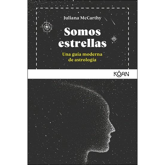 SOMOS ESTRELLAS | 9788494913464 | MCCARTHY, JULIANA | Llibreria Drac - Llibreria d'Olot | Comprar llibres en català i castellà online