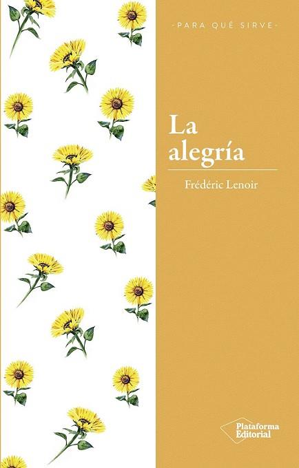 ALEGRÍA, LA | 9788417376284 | LENOIR, FRÉDÉRIC | Llibreria Drac - Llibreria d'Olot | Comprar llibres en català i castellà online