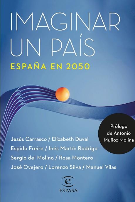 IMAGINAR UN PAÍS. ESPAÑA EN 2050 | 9788467067378 | INSTITUTO CERVANTES | Llibreria Drac - Llibreria d'Olot | Comprar llibres en català i castellà online