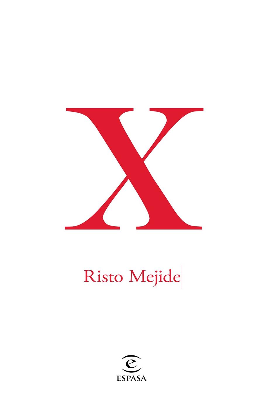 X (RISTO MEJIDE) | 9788467047431 | MEJIDE, RISTO | Llibreria Drac - Llibreria d'Olot | Comprar llibres en català i castellà online