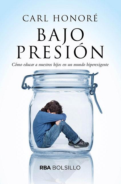 BAJO PRESIÓN  | 9788491872818 | HONORÉ, CARL | Llibreria Drac - Llibreria d'Olot | Comprar llibres en català i castellà online