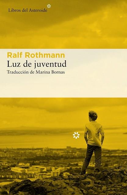 LUZ DE JUVENTUD | 9788417007393 | ROTHMANN, RALF | Llibreria Drac - Llibreria d'Olot | Comprar llibres en català i castellà online