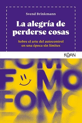 ALEGRÍA DE PERDERSE COSAS | 9788418223877 | BRINKMANN, SVEND | Llibreria Drac - Llibreria d'Olot | Comprar llibres en català i castellà online