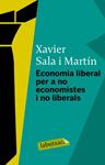 ECONOMIA LIBERAL PER A NO ECONOMISTES I NO LIBERALS | 9788499300078 | SALA I MARTIN, XAVIER | Llibreria Drac - Llibreria d'Olot | Comprar llibres en català i castellà online