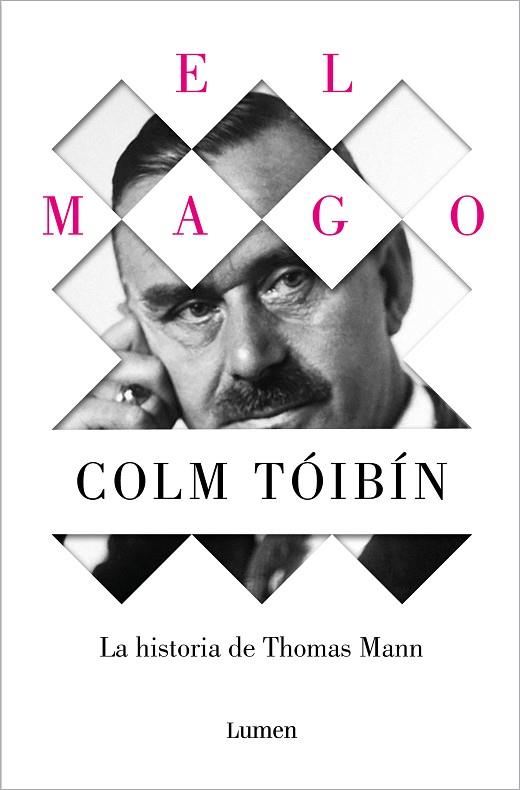 MAGO, EL. LA HISTORIA DE THOMAS MANN | 9788426488916 | TÓIBÍN, COLM | Llibreria Drac - Llibreria d'Olot | Comprar llibres en català i castellà online