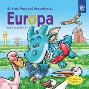 DRAC PASQUAL DESCOBREIX EUROPA, EL | 9788417207274 | OLIVETTI, MAX | Llibreria Drac - Llibreria d'Olot | Comprar llibres en català i castellà online