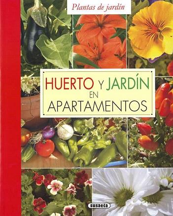 HUERTO Y JARDÍN EN APARTAMENTOS | 9788467765717 | AGUDELO, EDUARDO | Llibreria Drac - Llibreria d'Olot | Comprar llibres en català i castellà online