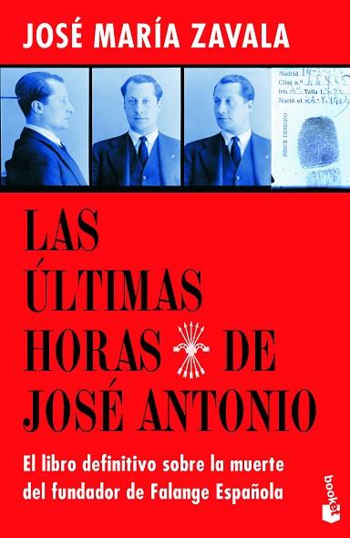 ÚLTIMAS HORAS DE JOSÉ ANTONIO, LAS | 9788467064261 | ZAVALA, JOSÉ MARÍA | Llibreria Drac - Llibreria d'Olot | Comprar llibres en català i castellà online
