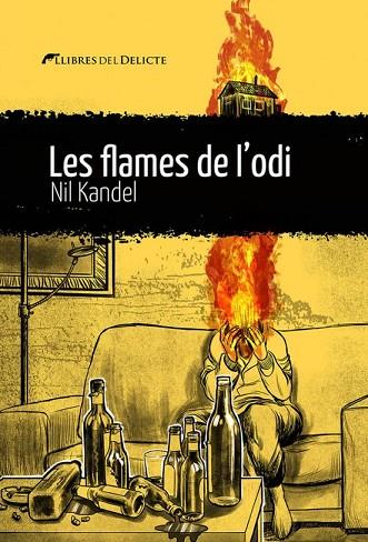 FLAMES DE L'ODI, LES | 9788419415240 | KANDEL, NIL | Llibreria Drac - Llibreria d'Olot | Comprar llibres en català i castellà online