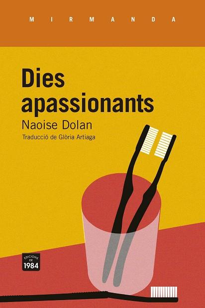 DIES APASSIONANTS | 9788418858147 | DOLAN, NAOISE | Llibreria Drac - Llibreria d'Olot | Comprar llibres en català i castellà online