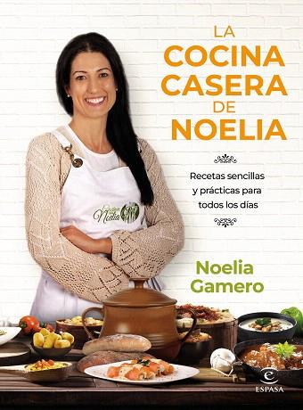 COCINA CASERA DE NOELIA, LA | 9788467068726 | GAMERO, NOELIA | Llibreria Drac - Llibreria d'Olot | Comprar llibres en català i castellà online