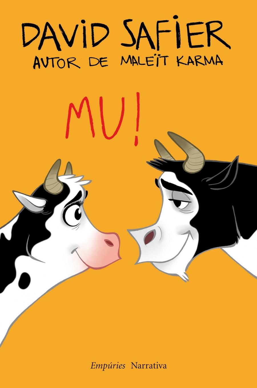 MU! | 9788497878906 | SAFIER, DAVID | Llibreria Drac - Librería de Olot | Comprar libros en catalán y castellano online