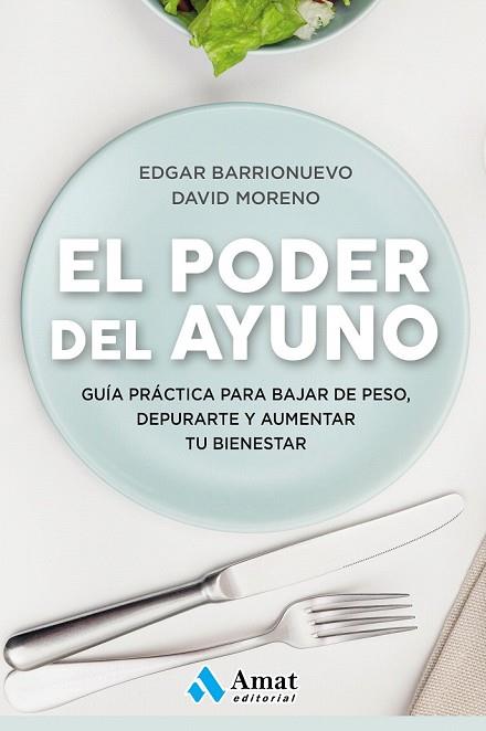 PODER DEL AYUNO, EL | 9788417208349 | BARRIONUEVO, EDGAR; MORENO, DAVID | Llibreria Drac - Llibreria d'Olot | Comprar llibres en català i castellà online