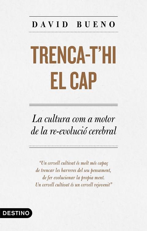 TRENCA-T'HI EL CAP | 9788497102889 | BUENO, DAVID | Llibreria Drac - Librería de Olot | Comprar libros en catalán y castellano online