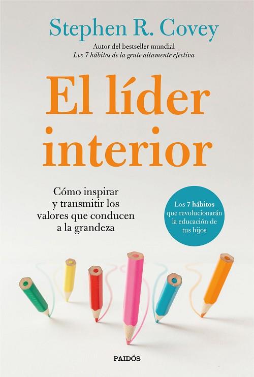 LÍDER INTERIOR, EL | 9788449341496 | COVEY, STEPHEN R. | Llibreria Drac - Llibreria d'Olot | Comprar llibres en català i castellà online