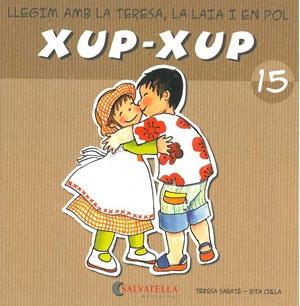 XUP XUP 15 | 9788484125839 | SABATE, TERESA;CULLA, RITA | Llibreria Drac - Llibreria d'Olot | Comprar llibres en català i castellà online