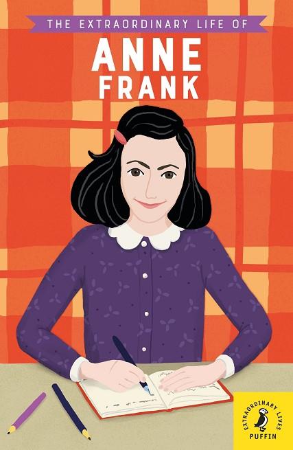 EXTRAORDINARY LIFE OF ANNE FRANK, THE | 9780241372708 | SCOTT, KATE | Llibreria Drac - Llibreria d'Olot | Comprar llibres en català i castellà online