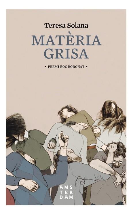 MATÈRIA GRISA | 9788416743001 | SOLANA, TERESA | Llibreria Drac - Llibreria d'Olot | Comprar llibres en català i castellà online