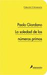 SOLEDAD DE LOS NUMEROS PRIMOS, LA | 9788498383317 | GIORDANO, PAOLO | Llibreria Drac - Llibreria d'Olot | Comprar llibres en català i castellà online
