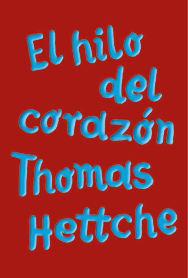 HILO DEL CORAZÓN, EL (ADN) | 9788413624907 | HETTCHE, THOMAS | Llibreria Drac - Llibreria d'Olot | Comprar llibres en català i castellà online