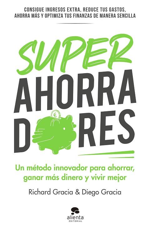 SUPERAHORRADORES | 9788413441306 | GRACIA, RICHARD; GRACIA, DIEGO | Llibreria Drac - Llibreria d'Olot | Comprar llibres en català i castellà online