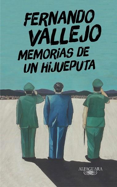 MEMORIAS DE UN HIJUEPUTA | 9788420438863 | VALLEJO, FERNANDO | Llibreria Drac - Llibreria d'Olot | Comprar llibres en català i castellà online