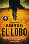 REGRESO DE EL LOBO, EL | 9788416240173 | RUEDA, FERNANDO | Llibreria Drac - Llibreria d'Olot | Comprar llibres en català i castellà online