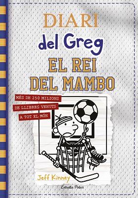REI DEL MAMBO, EL (DIARI DEL GREG 16) | 9788413890814 | KINNEY, JEFF | Llibreria Drac - Llibreria d'Olot | Comprar llibres en català i castellà online