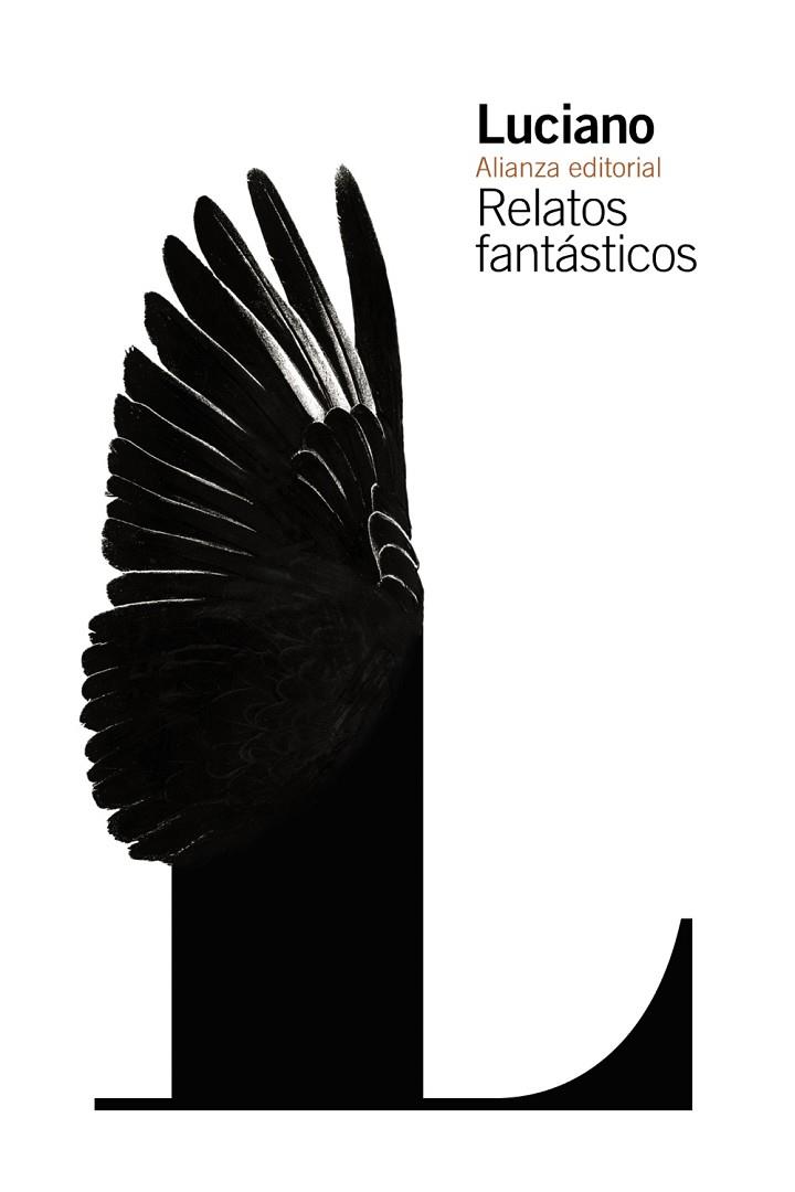 RELATOS FANTÁSTICOS | 9788491045717 | LUCIANO | Llibreria Drac - Llibreria d'Olot | Comprar llibres en català i castellà online