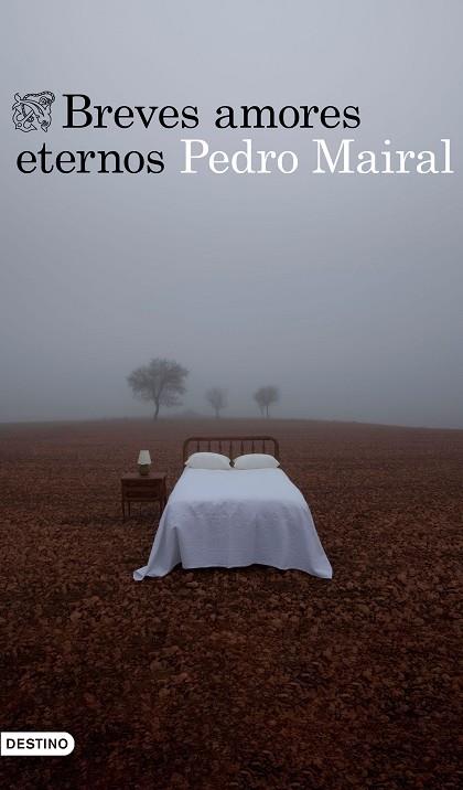 BREVES AMORES ETERNOS | 9788423356287 | MAIRAL, PEDRO | Llibreria Drac - Llibreria d'Olot | Comprar llibres en català i castellà online