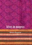 ARBRES DE MONGETES | 9788424629922 | KINGSOLVER, BARBARA | Llibreria Drac - Llibreria d'Olot | Comprar llibres en català i castellà online
