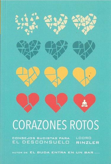 CORAZONES ROTOS | 9788494869983 | RINZLER, LODRO | Llibreria Drac - Llibreria d'Olot | Comprar llibres en català i castellà online