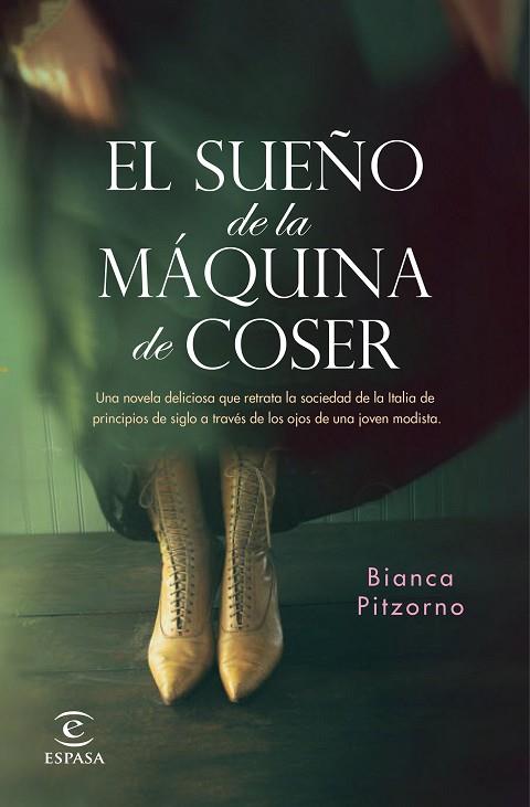 SUEÑO DE LA MÁQUINA DE COSER, EL | 9788467059045 | PITZORNO, BIANCA | Llibreria Drac - Llibreria d'Olot | Comprar llibres en català i castellà online