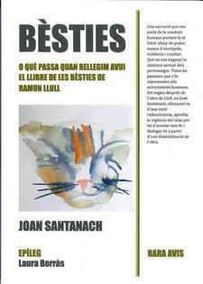 BÈSTIES | 9788469746172 | SANTANACH, JOAN | Llibreria Drac - Llibreria d'Olot | Comprar llibres en català i castellà online
