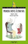 PRIMERA NIEVE ULTIMO SOL | 9788467813654 | ALONSO, MANUEL L. | Llibreria Drac - Llibreria d'Olot | Comprar llibres en català i castellà online