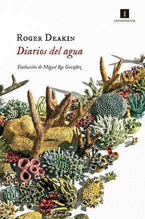 DIARIOS DEL AGUA | 9788417553074 | DEAKIN, ROGER | Llibreria Drac - Llibreria d'Olot | Comprar llibres en català i castellà online
