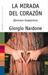 MIRADA DEL CORAZON, LA | 9788449321238 | NARDONE, GIORGIO | Llibreria Drac - Llibreria d'Olot | Comprar llibres en català i castellà online