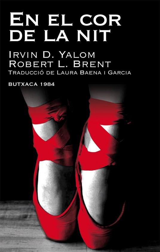 EN EL COR DE LA NIT | 9788415091059 | YALOM, IRVIN D.; BRENT, ROBERT L. | Llibreria Drac - Llibreria d'Olot | Comprar llibres en català i castellà online