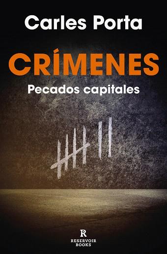 CRÍMENES: PECADOS CAPITALES | 9788419437372 | PORTA, CARLES | Llibreria Drac - Llibreria d'Olot | Comprar llibres en català i castellà online