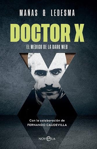 DOCTOR X | 9788413847948 | MAÑAS, JOSÉ ÁNGEL | Llibreria Drac - Llibreria d'Olot | Comprar llibres en català i castellà online