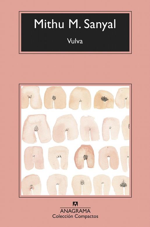 VULVA (COMPACTOS 726) | 9788433960276 | SANYAL, MITHU M. | Llibreria Drac - Llibreria d'Olot | Comprar llibres en català i castellà online