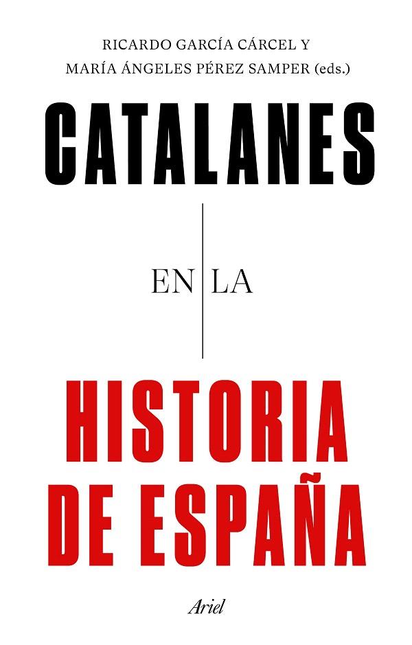CATALANES EN LA HISTORIA DE ESPAÑA | 9788434433120 | GARCÍA, RICARDO; PÉREZ, MARÍA DE LOS ÁNGELES | Llibreria Drac - Llibreria d'Olot | Comprar llibres en català i castellà online