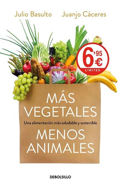 MÁS VEGETALES, MENOS ANIMALES | 9788466349482 | BASULTO, JULIO; CÁCERES, JUANJO | Llibreria Drac - Llibreria d'Olot | Comprar llibres en català i castellà online