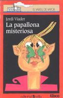 PAPALLONA MISTERIOSA, LA | 9788476297711 | VIADER RIERA, JORDI | Llibreria Drac - Llibreria d'Olot | Comprar llibres en català i castellà online