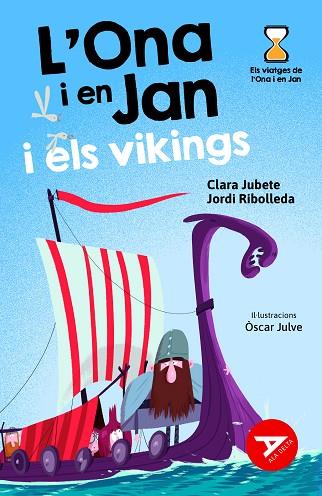 ONA I EN JAN I ELS VIKINGS | 9788447948956 | JUBETE, CLARA; RIBOLLEDA, JORDI | Llibreria Drac - Llibreria d'Olot | Comprar llibres en català i castellà online