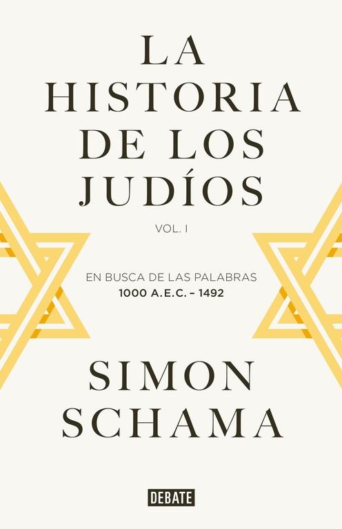 HISTORIA DE LOS JUDÍOS, LA (VOL. 1) | 9788419951205 | SCHAMA, SIMON | Llibreria Drac - Llibreria d'Olot | Comprar llibres en català i castellà online